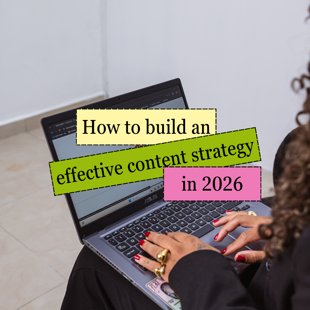 How to build an effective content strategy in 2026